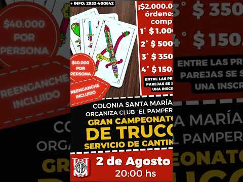 Sábado 02/08/25. 20 hs. Colonia Santa María, Prov. de La Pampa. #locosxeltruco #trucoargentino