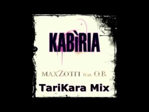 Max Zotti feat O B KABİRİA TarıKara  Mix