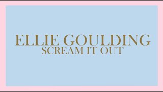 Ellie Goulding - Scream It Out (Audio)
