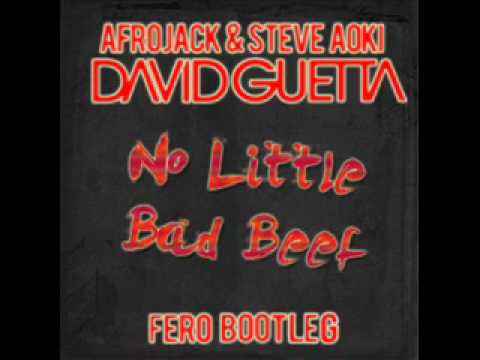 Guetta,Afrojack & Steve Aoki - No Little Bad Beef (Fero Bootleg)