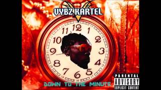 Vybz Kartel (2001-08) Mix - Down to the Minute