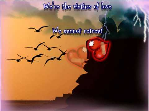Victims of Love   ( With Lyrics )