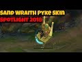 League of Legends Sand Wraith Pyke SKin Spotlight || Pyke -The Bloodharbor Ripper New Champion Skin League of Legends Sand Wraith Pyke SKin Spotlight || Pyke -The Bloodharbor Ripper New Champion Skin