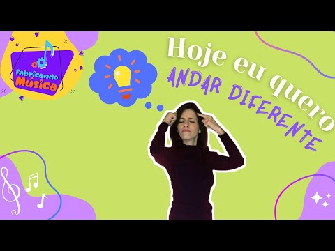 Hoje eu quero andar de um jeito diferente