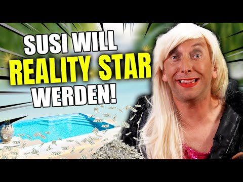 Susi will "Reality Star" werden 😍📺