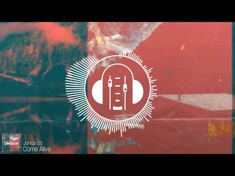 Jonas Eb - Come Alive
