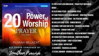 Download lagu ALBUM POWER OF WORSHIP PRAYER RUMAH  MUJIZAT - POW LIVE | karya Ps Jonathan Prawira mp3