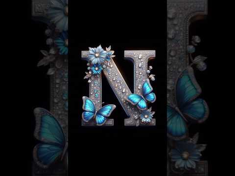 #N name design phato status video | N name letter status #N #name #shorts #shortsfeed
