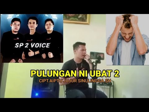 SP 2 VOICE - PULUNGAN NI UBAT 2 ( cover Ajisro sinaga )