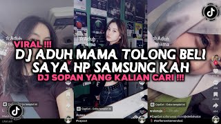 Download lagu DJ ADUH MAMA TOLONG BELI SAYA HP SAMSUNG KAH DJ SOPAN VIRAL TIKTOK 2026 mp3 Download lagu DJ ADUH MAMA TOLONG BELI SAYA HP SAMSUNG KAH DJ SOPAN VIRAL TIKTOK 2026 mp3