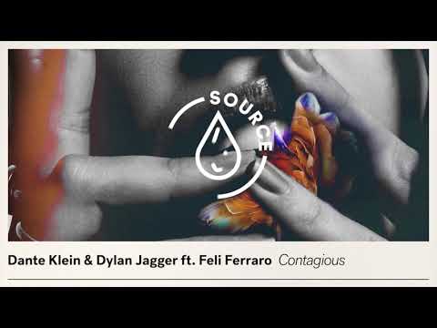 Dante Klein & Dylan Jagger ft. Feli Ferraro - Contagious