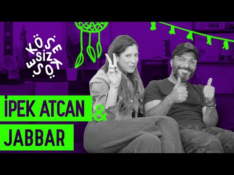 İpek Atcan & Jabbar - Köşesiz Köşe