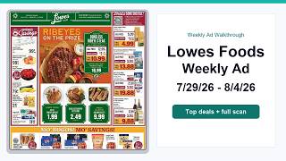 Lowes Foods Weekly Ad (7/29/26 - 8/4/26) Top Deals