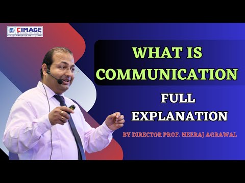 What is Communication | Full Explanation by Director Prof Neeraj Agrawal Sir #communication #english