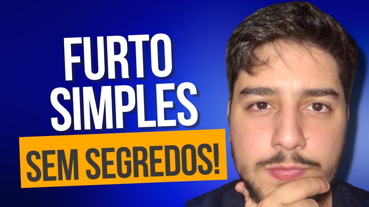 FURTO SIMPLES: aula completa e atualizada | Crimes Contra o Patrimônio (Direito Penal)