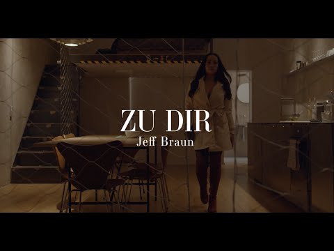 Jeff Braun - Zu Dir