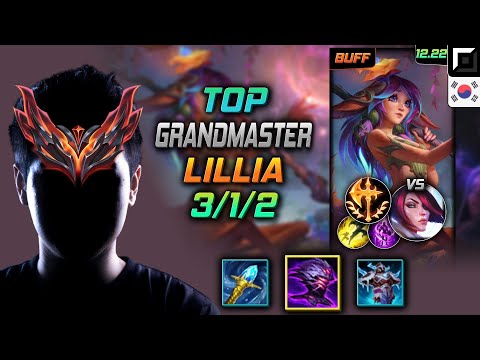 GrandMaster Top Lillia Build Jak'Sho, The Protean Conqueror - Lillia Top vs Fiora - LOL KR 12.22