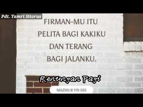 Renungan Mazmur 119:105 @Pdt Tamri