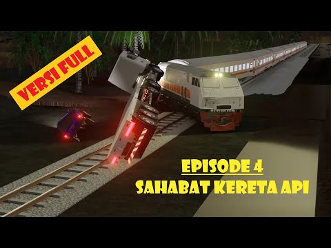 EPISODE 4 | SAHABAT KERETA API | FULL VERSION |