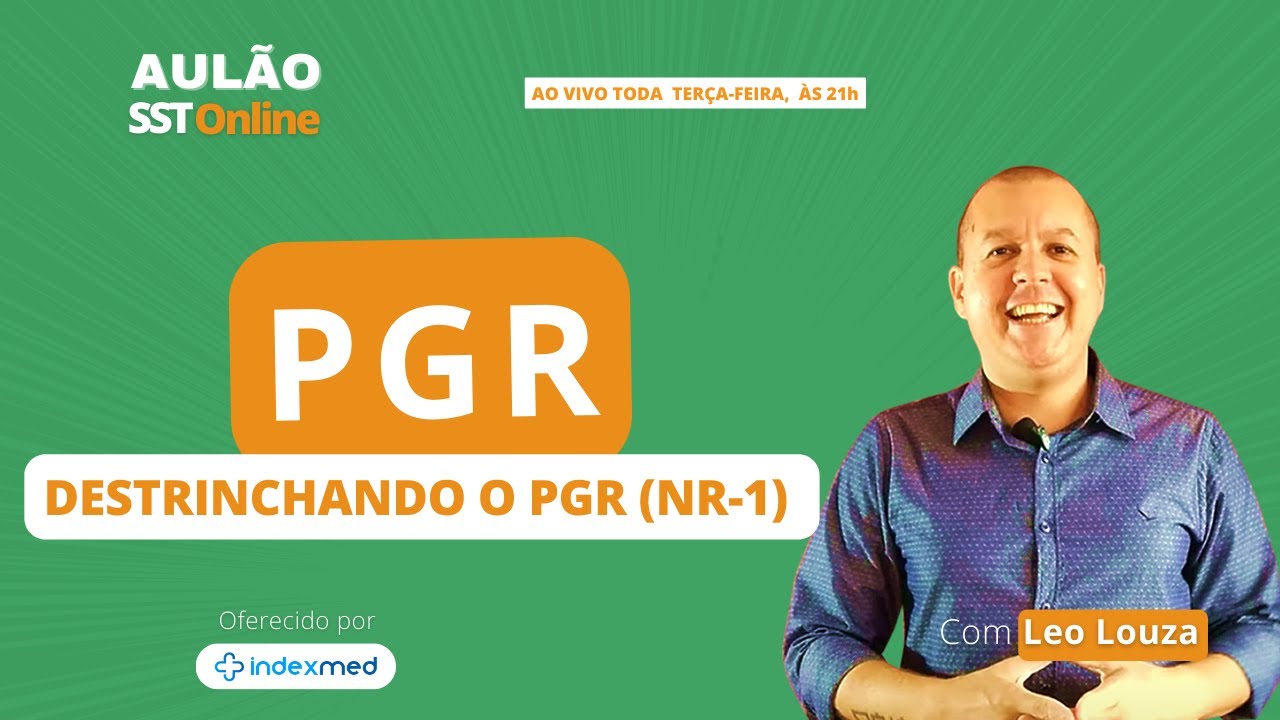 Aulão SST Online #70 - PGR: Destrinchando o PGR (NR-1)
