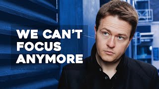 "It's Happening To All Of Us"- Johann Hari on Focus and Attention