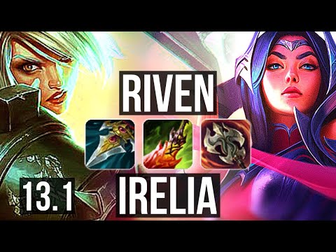 RIVEN vs IRELIA (TOP) | Rank 3 Riven, 8 solo kills, 700+ games, Godlike | KR Grandmaster | 13.1