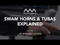 Video 1: SWAM Horns and Tubas Explained - v. 1.5.1