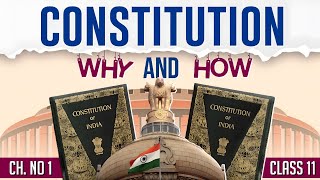 Constitution Why and How class 11 Political science chapter 1 full chapter in Animation one shot