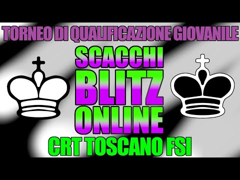 CRT Toscano - Torneo di Selezione per il match Toscana - Lazio (lichess.org) - feat. marcchevrin