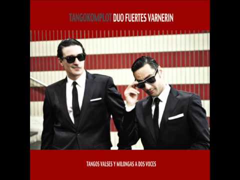 Popurrí Gardeliano / Dúo Fuertes Varnerín