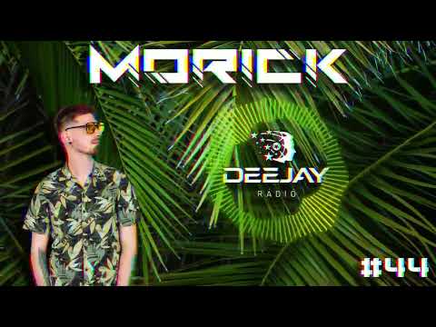 MoRick | Deejay Rádió Mix #44 - 24.06.21.