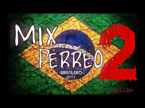 MIX PERREO BRASILEÑO 2
