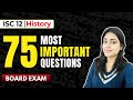 75 Most Expected Questions ISC History Board Exam 2026