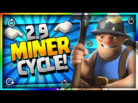 2.9 SUPER FAST MINER CYCLE!! Miner Ladder + Challenge Deck - Clash royale