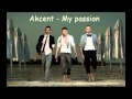 Akcent My Passion Alex K Remix 