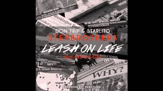 Don Trip & Starlito -- Leash On Life (Instrumental) (Prod. By Yung Ladd)