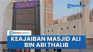 Keajaiban Masjid Ali Bin Abi Thalib & Kisah di Baliknya: Burung Pun Tak Mau Kotori Bangunannya