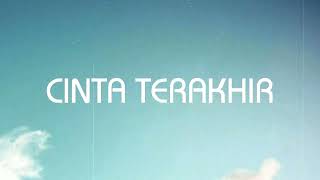 Download lagu Ari Lasso - Cinta Terakhir - Lirik Nostalgia mp3