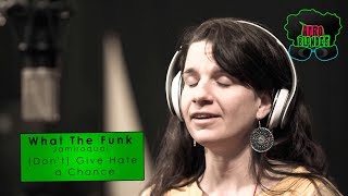 (Don&#39;t) Give Hate a Chance - Jamiroquai Cover by Afro Blondes