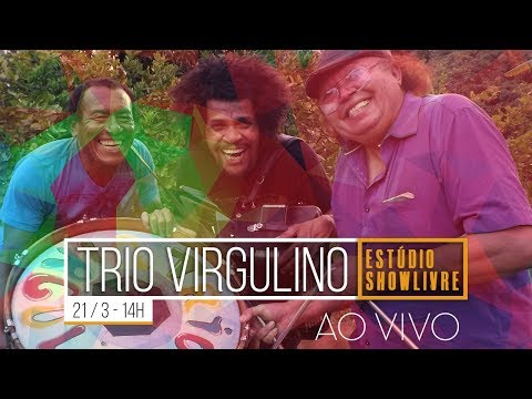 Trio Virgulino no Estúdio Showlivre - Ao Vivo