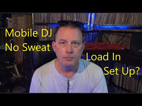 My Mobile DJ No Sweat Load In / Set Up?  How Is This Possible?