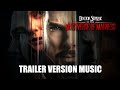 DOCTOR STRANGE IN THE MULTIVERSE OF MADNESS Trailer Music Version