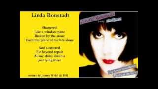 Linda Ronstadt - Shattered ( + lyrics 1989)