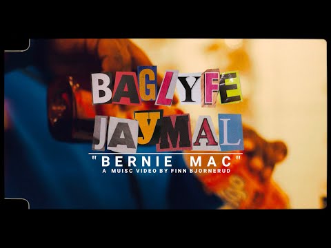 Baglyfe Jaymal - "BERNIE MAC"