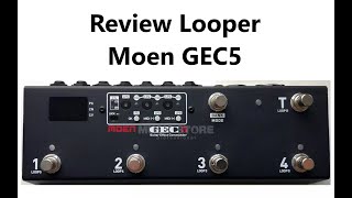 Video thumbnail for Review Looper Moen GEC5 by Cuerda a Cuerda (Brux)