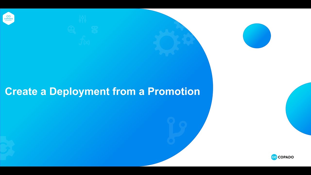 Create a Deployment from a Promotion