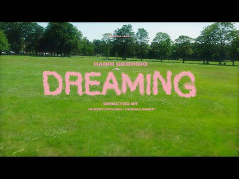 Harri Georgio - Dreaming (Official Video)