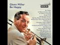 Glenn Miller Be Happy  a track from Beulah