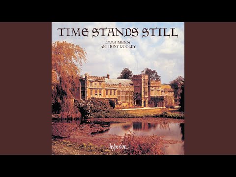 Dowland: The Third Book of Songs: No. 2, Time Stands Still