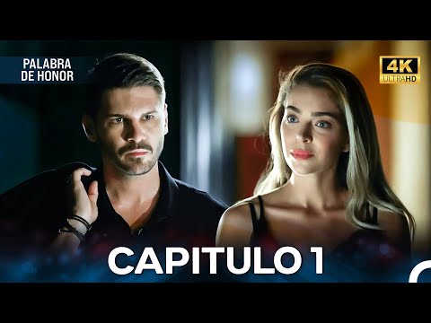 Palabra De Honor Capítulo 1 (Doblado En Espanol) 4K